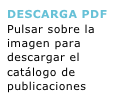 Descarga pdf
Pulsar sobre la imagen para descargar el catálogo de publicaciones